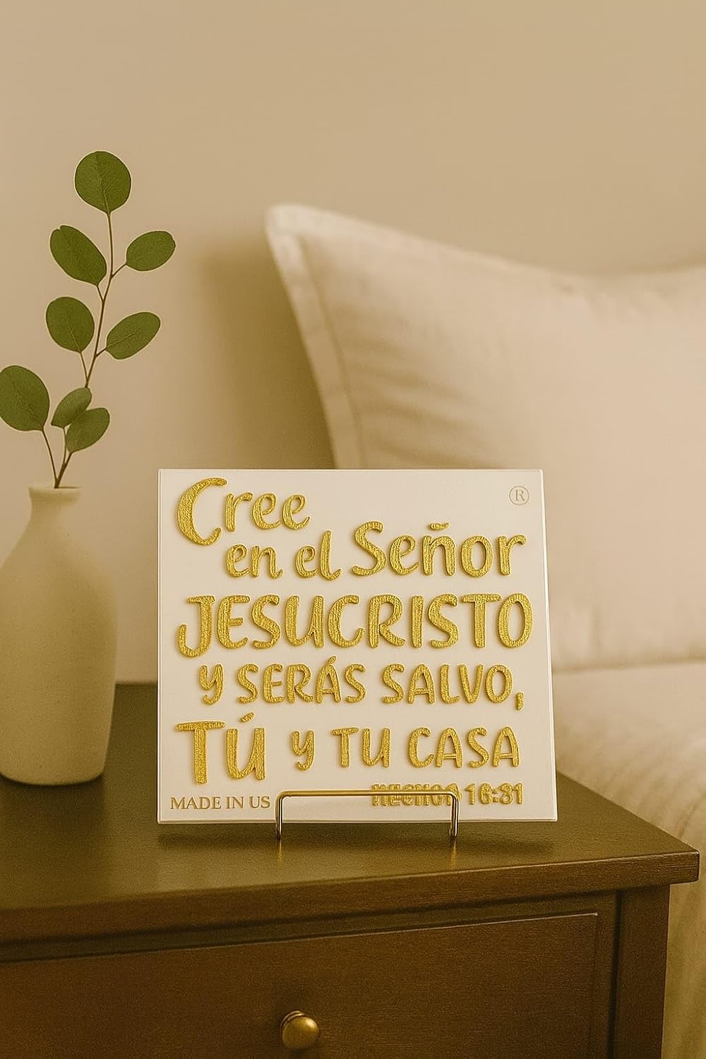 Plaque: CREE EN EL SEÑOR JESUCRISTO Y SERAS SALVO TU Y TU CASA - Made in USA