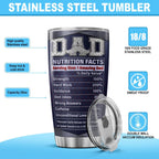 Funny Dad Nutrition Facts Tumbler 20oz, Stainless Steel Vacuum Cup with Hilarious Graphic for Father, Birthday or Father's Day Insulated Coffee Travel Mug for Dad Grandpa Husband