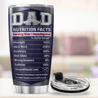 Funny Dad Nutrition Facts Tumbler 20oz, Stainless Steel Vacuum Cup with Hilarious Graphic for Father, Birthday or Father's Day Insulated Coffee Travel Mug for Dad Grandpa Husband