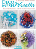 Leisure Arts-Deco Mesh Wreaths