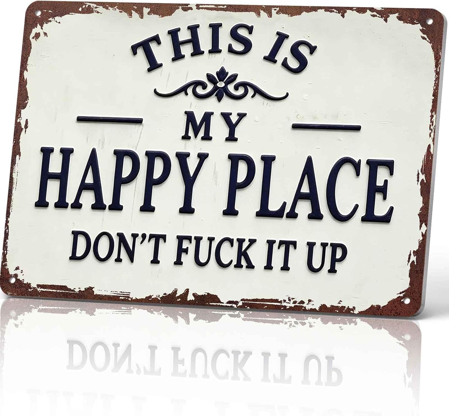 This Is My Happy Place Don't Fuck It Up Metal Sign, 8x12 Inch Aluminum Wall Art, Funny Rustic Style for Man Cave, Garage, Bedroom