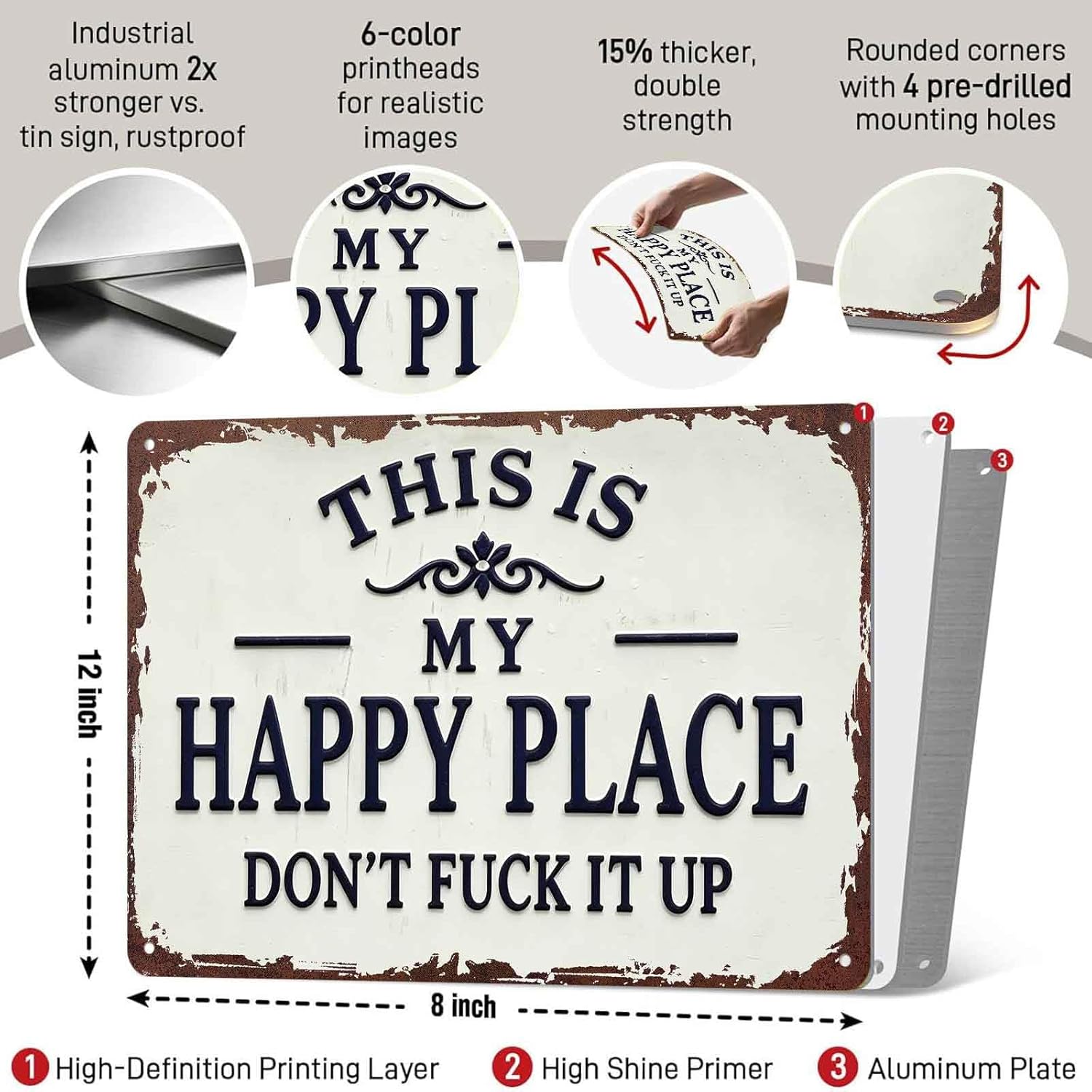 This Is My Happy Place Don't Fuck It Up Metal Sign, 8x12 Inch Aluminum Wall Art, Funny Rustic Style for Man Cave, Garage, Bedroom